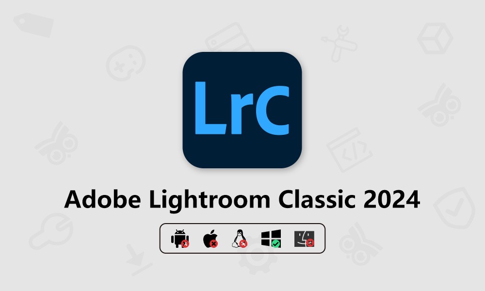 Adobe Lightroom Classic(v14.1.1)直装多语言版 by m0nkrus-芝士无限