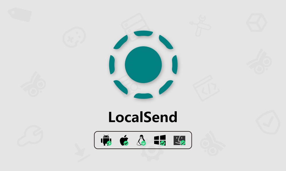 LocalSend 开源跨平台的局域网文件互传工具软件-芝士无限